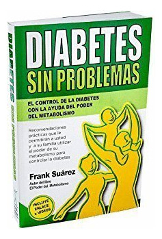Libro Diabetes Sin Problemas: El Control De La Diabetes C...
