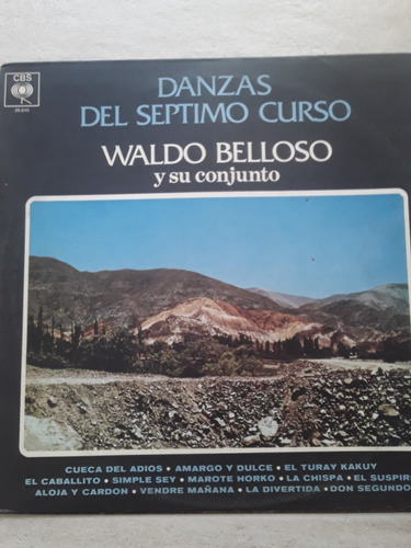 Waldo Belloso - Danzas Del Séptimo Curso - Lp Vinilo / Kktus