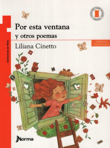 Por Esta Ventana, de Cinetto, Liliana. Editorial Norma, tapa blanda en español, 2012