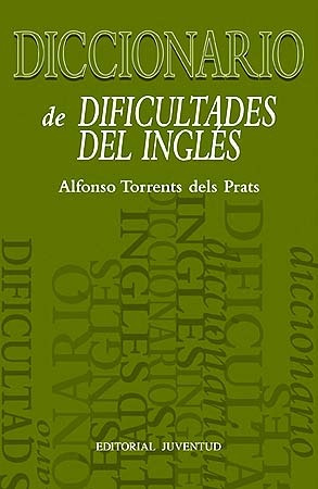 Diccionario De Dificultades Del Ingles