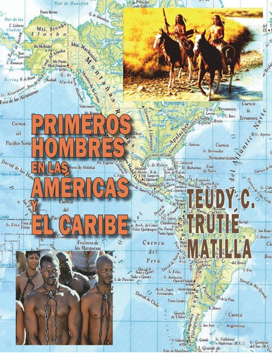 Libro: Primeros Hombres Américas Y El Caribe (spanish