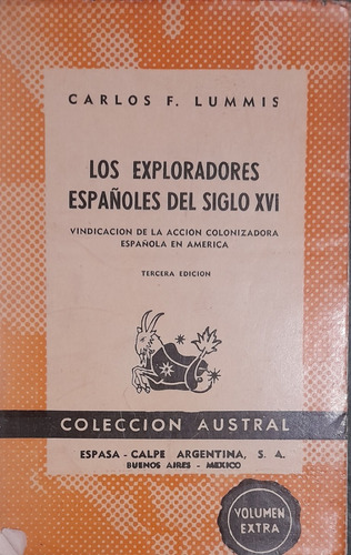 Los Exploradores Españoles Del Siglo Xvi Carlos F Lummis A99