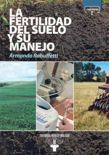 La Fertilidad Del Suelo Y Su Manejo (2 Volúmenes)