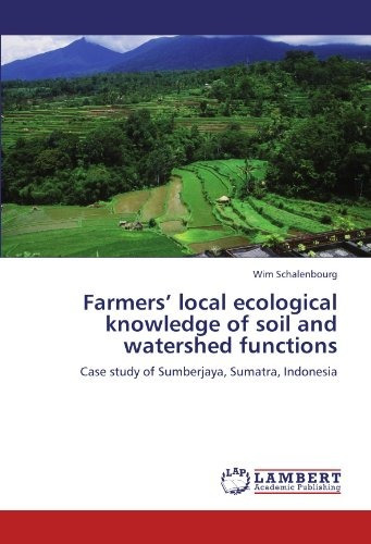 Farmersr Local Ecological Knowledge Of Soil And Watershed Fu