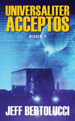 Libro Universaliter Acceptos: Book 1 - Bertolucci, Jeff
