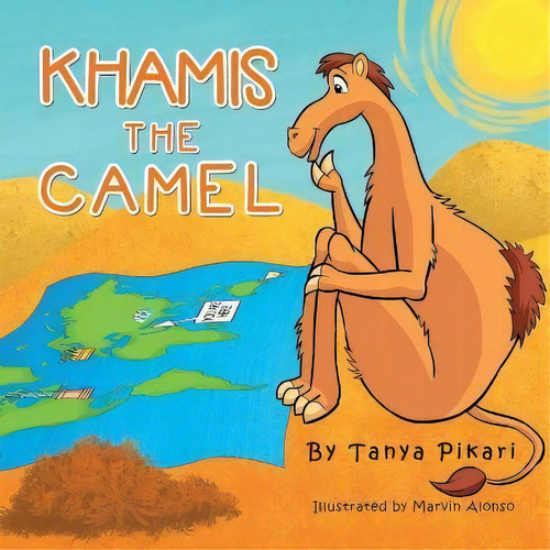 Khamis The Camel, De Tanya Pikari. Editorial Vala House Publishing, Tapa Blanda En Inglés