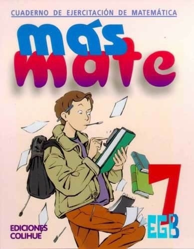 Mas Mate 7 Egb Cuaderno De Ejercitacion De Matematica - Fir