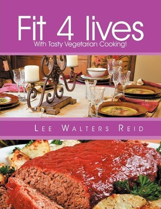 Libro Fit 4 Lives : With Tasty Vegetarian Cooking! - Lee ...