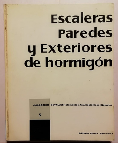 Escaleras Paredes Y Exteriores De Hormigón 5 - Blume - 1968