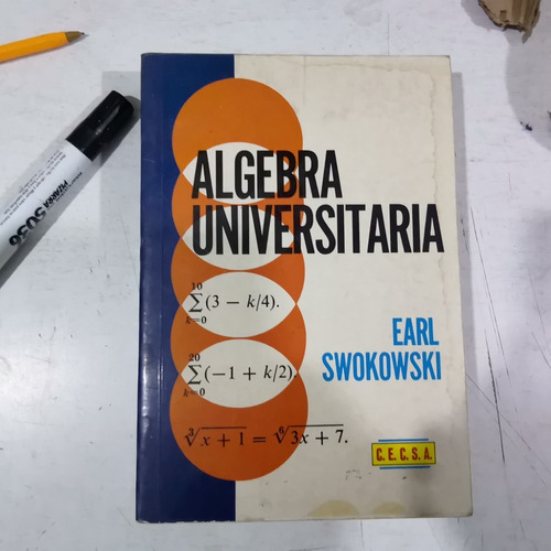 Álgebra Universitaria Swokowski. 14a Impresión, Buen Estado.