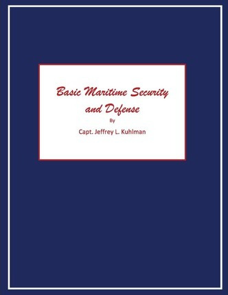 Libro Basic Maritime Security And Defense - Capt Jeffrey ...