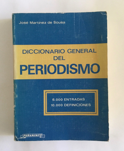 José Martínez Diccionario General Del Periodismo Paraninfo 