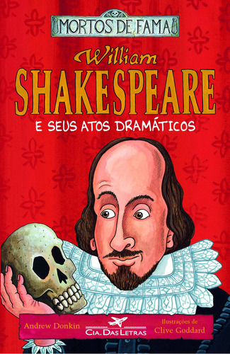 William Shakespeare E Seus Atos Dramáticos, De Andrew Donkin. Editora Cia Das Letras Em Português