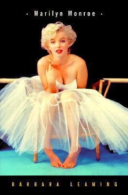 Marilyn Monroe - Barbara Leaming