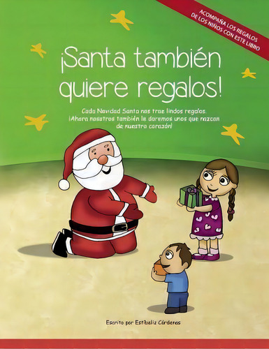 Santa Tambi N Quiere Regalos!, De Estibaliz Cardenas. Editorial Createspace Independent Publishing Platform, Tapa Blanda En Español