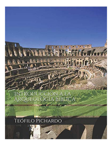 Libro Introducción A La Arqueología Bíblica (vida Plena) (sp