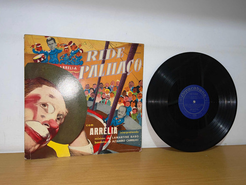 Lp Ride Palhaço Com Arrelia Interpretando Lamartine Babo (Usado)