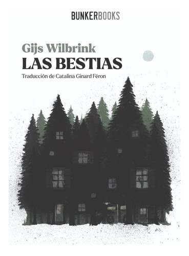 Libro Las Bestias - Wilbrink, Gijs