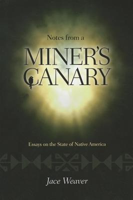 Libro Notes From A Miner's Canary: Essays On The State Of...