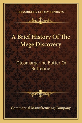 Libro A Brief History Of The Mege Discovery: Oleomargarin...