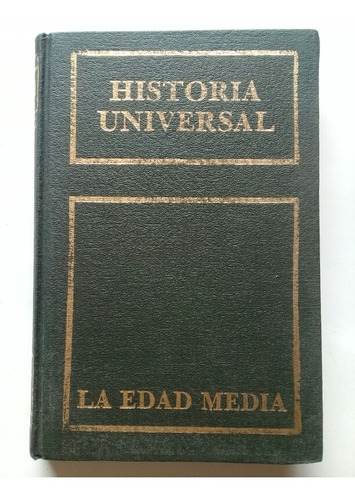 Historia Universal 4 La Edad Media - Carl Grimberg 1983