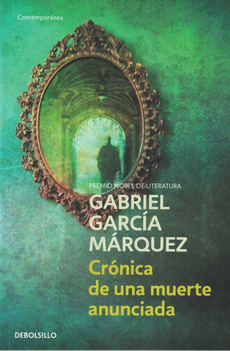 Cronica De Una Muerte Anunciada Garcia Marquez Debolsillo Rh