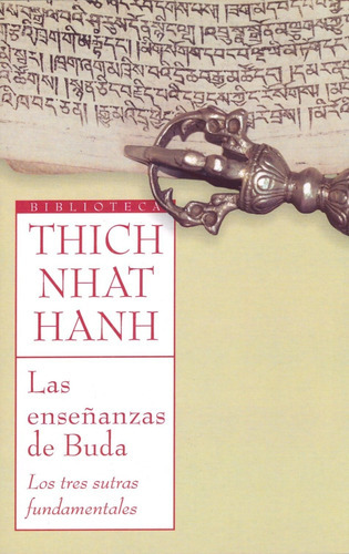 LAS ENSE¥ANZAS DE BUDA, de THICH NHAT HANH. Editorial Oniro en español