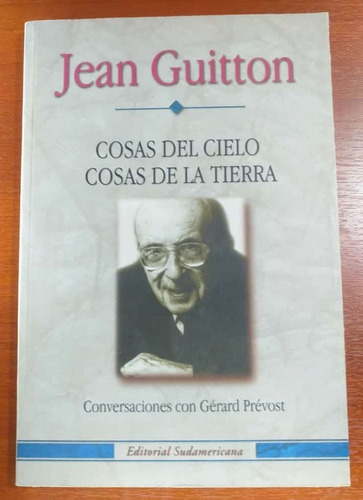 Cosas Del Cielo Cosas De La Tierra Jean Guitton Gera Prévost