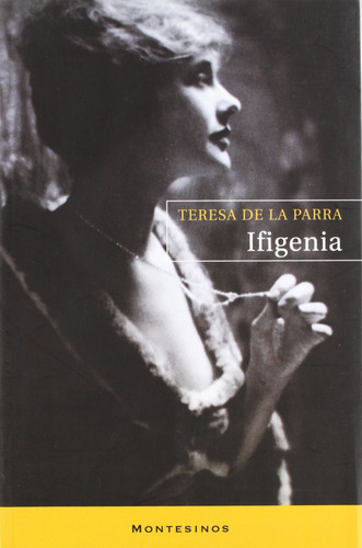 Ifigenia - Parra, Teresa De La