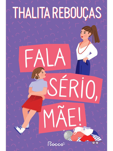 Livro Fala Sério, Mãe! (nova Edição Atualizada)