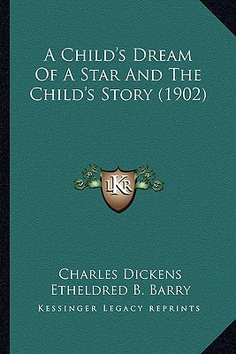 Libro A Child's Dream Of A Star And The Child's Story (19...