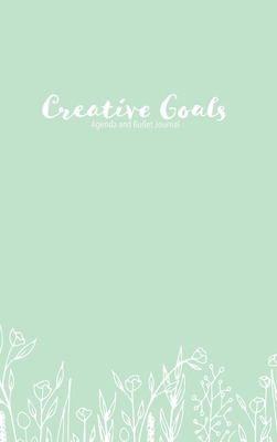 Libro Creative Goals Agenda And Bullet Journal - Hard Cov...