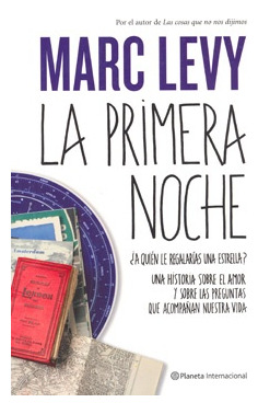 La Primera Noche* - Marc Levy