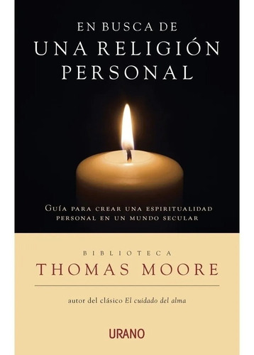 En Busca De Una Religion Personal Thomas Moore