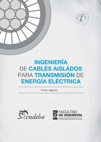 Ingenieria De Cables Alisados Para Transmision De Energia El