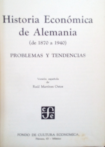 Historia Economica De Alemania, 1870- 1940 