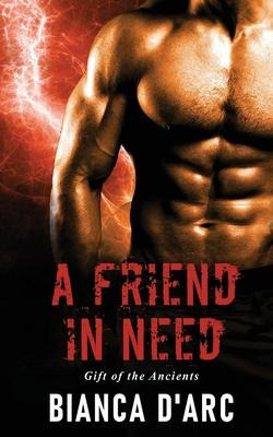 Libro A Friend In Need - Bianca D'arc