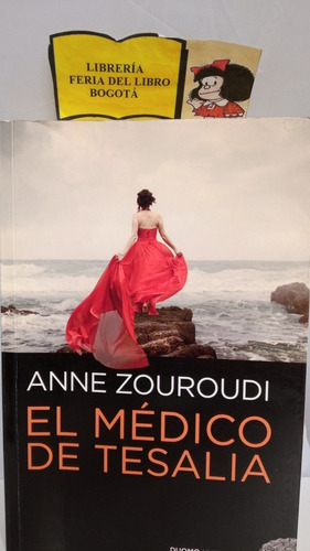 El Médico De Tesalia - Anne Zouriudi - 2011 - Novela