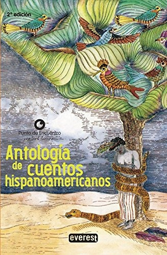 Antologia De Cuentos Hispanoamericanos Punto De Encuentro Ed