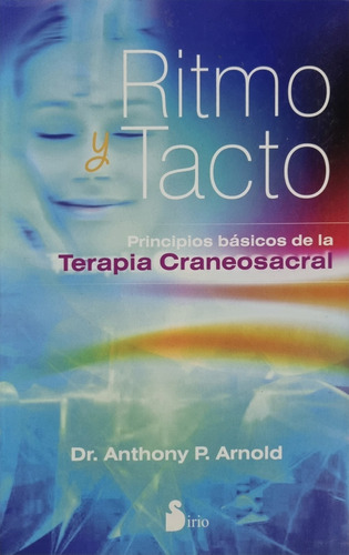 Ritmo Y Tacto - Dr. Anthony P. Arnold