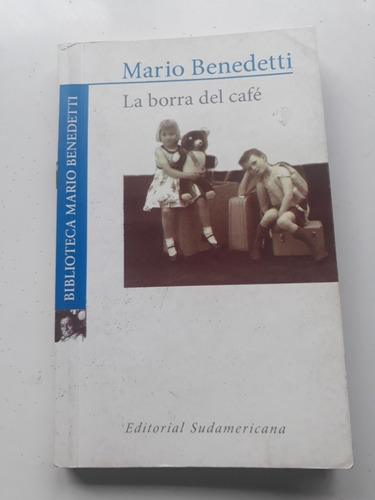 La Borra Del Café  De Mario Benedetti