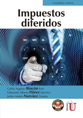 Impuestos Diferidos, De Edmundo Flórez Y Otros