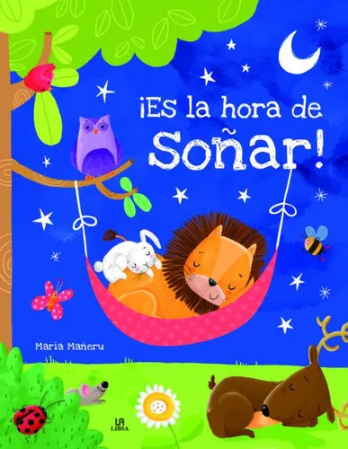 Es La Hora De Soñar!, De María Mañeru. Editorial Agata-libsa, Tapa Blanda, Edición 1 En Español