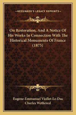 Libro On Restoration, And A Notice Of His Works In Connec...