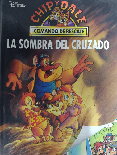 La Sombra Del Cruzado Comando De Rescate Chip Dale Disney#37