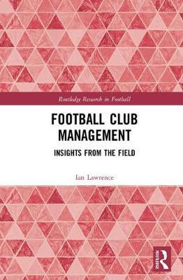 Libro Football Club Management - Ian Lawrence