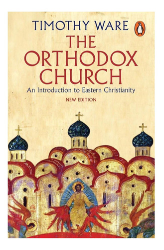 Libro: The Orthodox Church: An Introduction To Eastern Chris