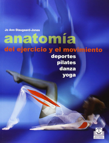 Anatomía Del Ejercicio Y El Movimiento (color) (medicina) / 