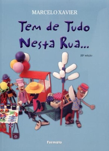 Tem de tudo nesta rua, de Xavier, Marcelo. Editora Somos Sistema de Ensino, capa mole em português, 2013