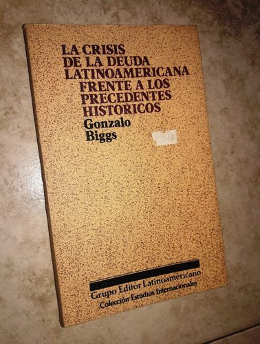 Crisis De La Deuda Latinoamerica Frente A Los Preced Histo  